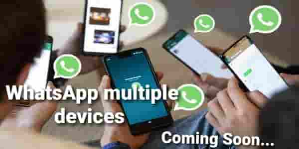 WhatsApp Multiple Devices Features