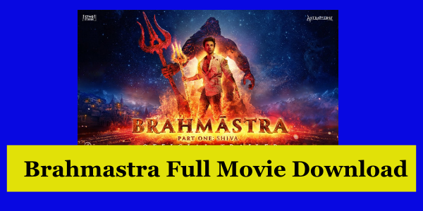 Brahmastra full movie download
