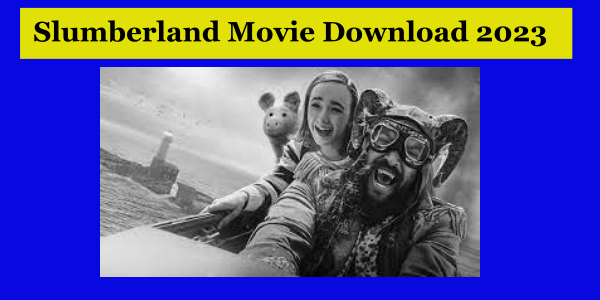 Slumberland Movie Download