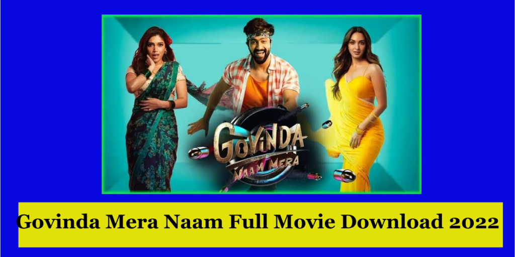 Govinda Mera Naam Full Movie Download