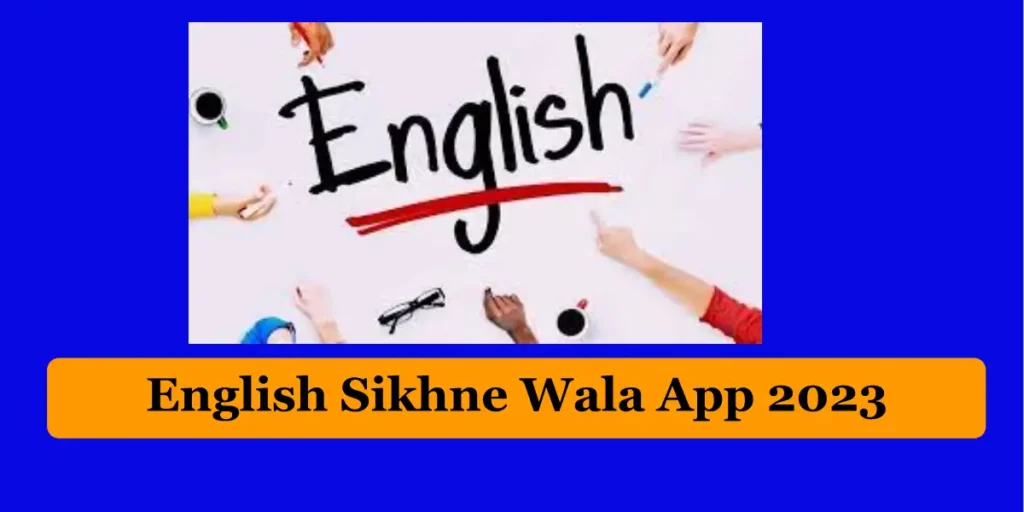 English Sikhne Wala App