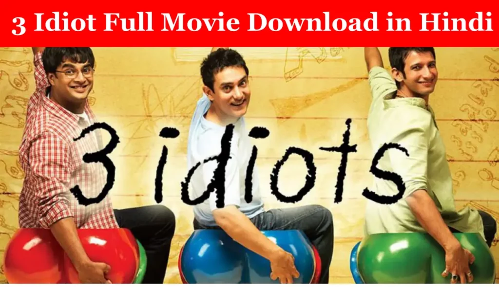 3 Idiot Full Movie Download in Hindi